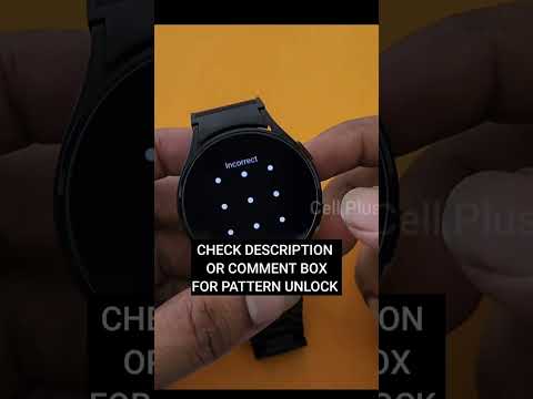 SAMSUNG WATCH Pattern Unlock | Samsung Watch Hard Reset