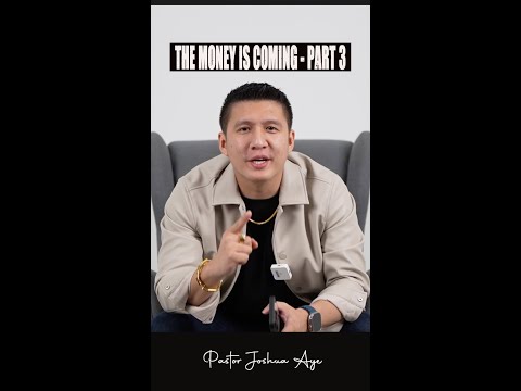 The Money is Coming - Part 3 | Pastor Joshua Aye