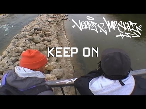 Verbz & Mr Slipz - Keep On (Official Video)