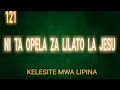 NI TA OPELA ZA LILATO LA JESU I WILL SING OF JESUS LOVE