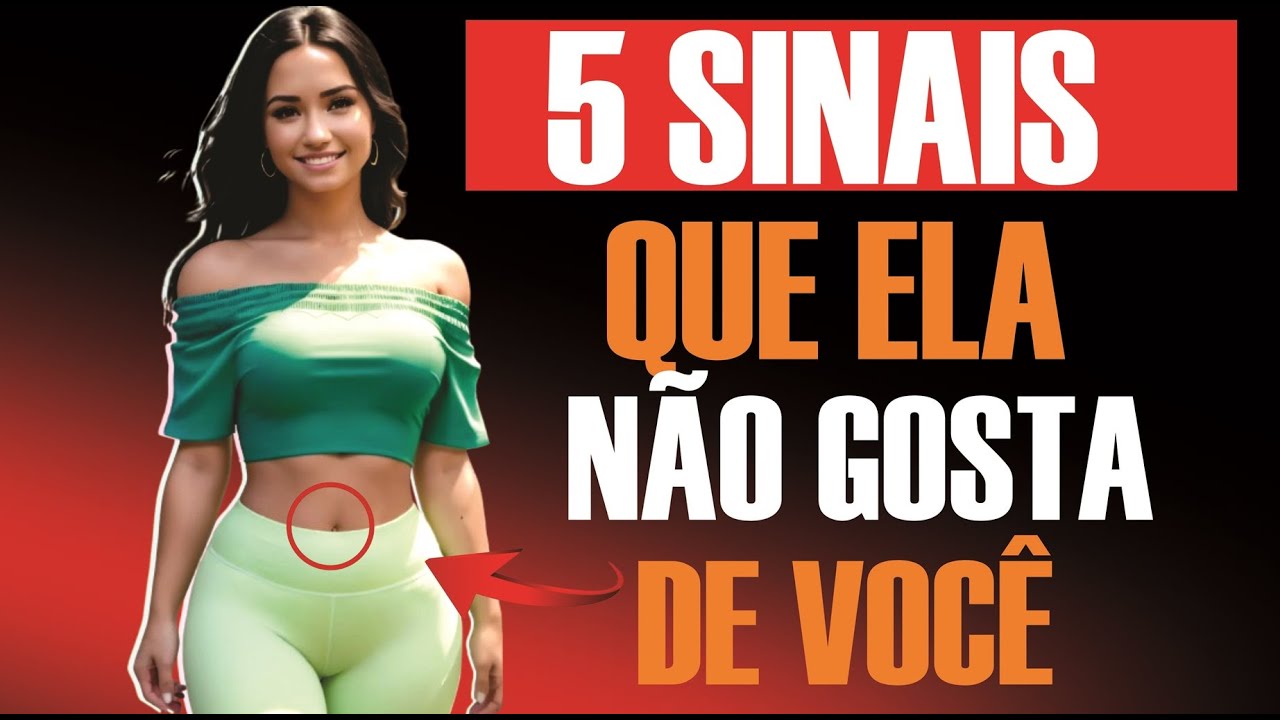 5 Sinais que a Garota não Gosta de Você (E o que você deve fazer)