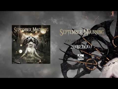 SEPTEMBER MOURNING - 20 Below