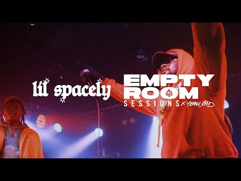 LIL SPACELY - EMPTY ROOM SESSIONS