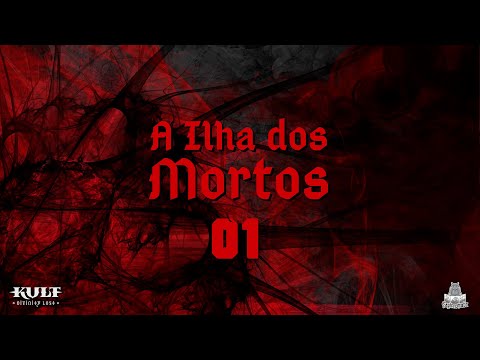 A Ilha Dos Mortos | 01 | KULT - Divinity Lost