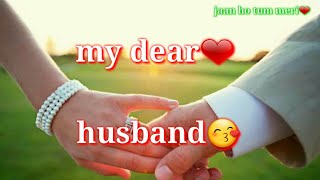 Dear Husband❤I Love You Message for Husband  Rom