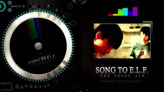 Bài hát A Song To ELF - Nghệ sĩ trình bày Yoo Young-jin
