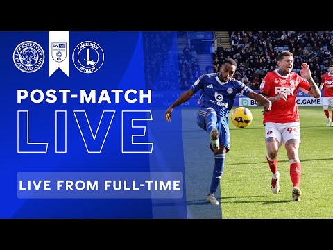 POST-MATCH LIVE! Leicester City vs. Charlton Athletic | Sky Bet Championship