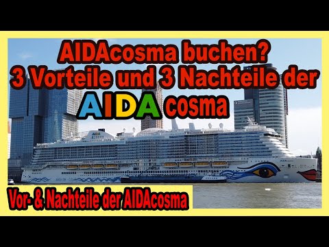 Vorteile und Nachteile der AIDAcosma 🔴 Bevor du die AIDAcosma buchst, schau dieses Video!