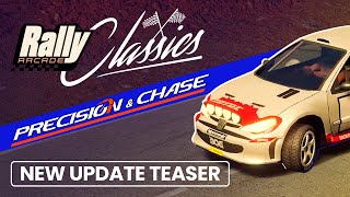 Rally Arcade Classics | Precision & Chase Update Teaser