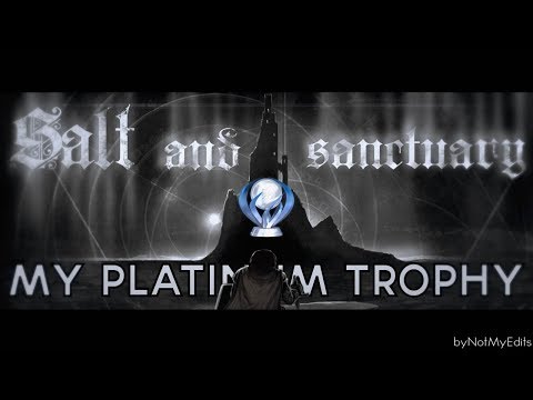 Salt and Sanctuary • My Platinum Trophy