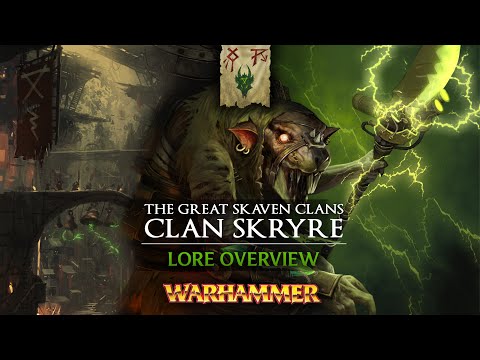 WARHAMMER FANTASY LORE: 🐀CLAN SKRYRE - The Great Skaven Clans