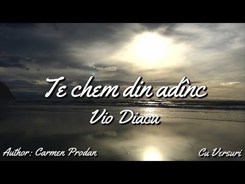 Vio Diacu - Te chem din adinc (La tine-i iertare) (Cu versuri)