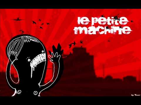 Le Petite Machine-Meet the new way