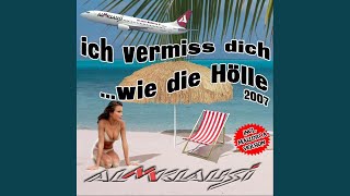 Ich vermiss&#39; Dich (wie die Hölle) (Mallorca Version)