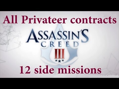 "Assassin's Creed 3" walkthrough (100% synchronization), All 12 Privateer contracts