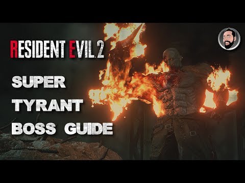 The Ultimate Boss Guide PT4 | RESIDENT EVIL 2 | Super Tyrant