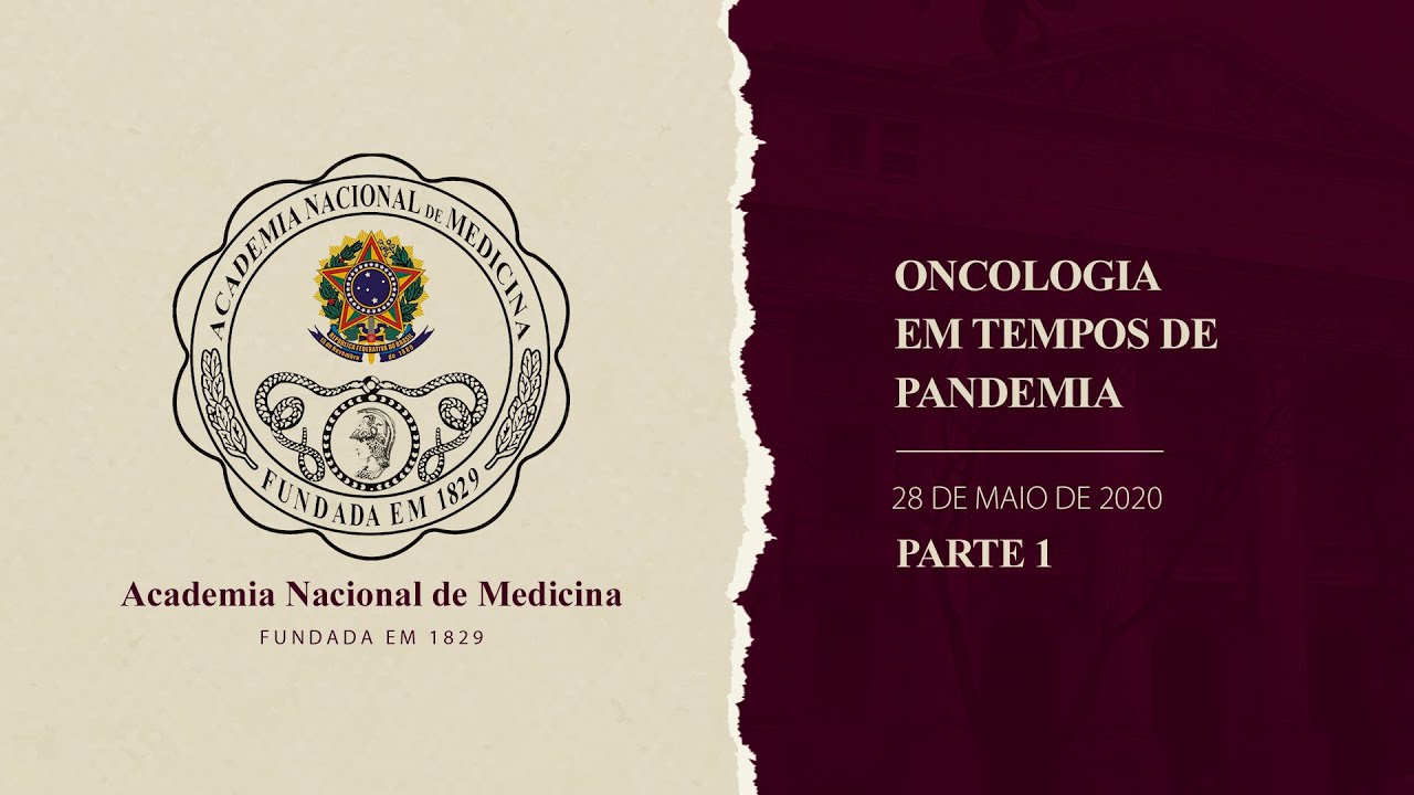Simpósio Oncologia em tempos de Pandemia (Parte I) – 28 de maio de 2020