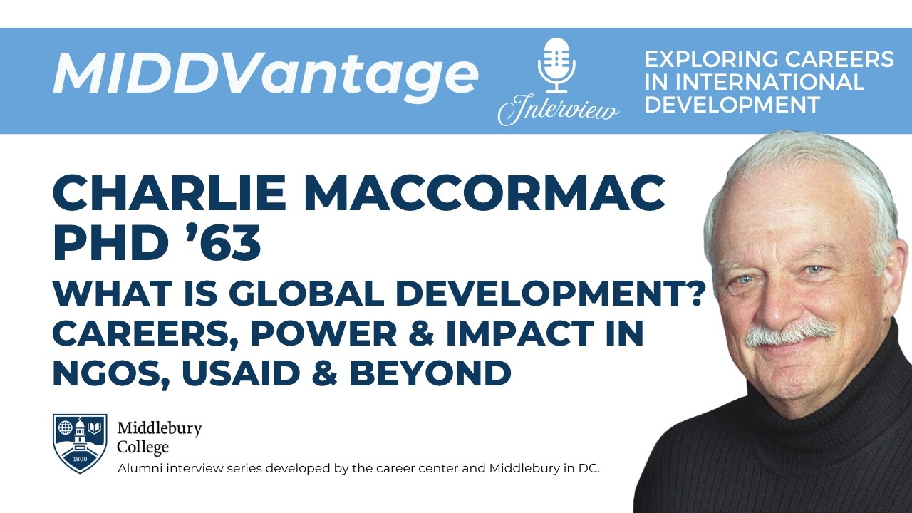 What Is Global Development? Careers, Power & Impact in NGOs, USAID & Beyond | MIDDVantage video thumbnail
