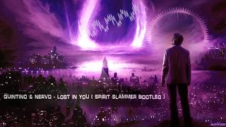 QUINTINO &amp; NERVO - Lost In You (Spirit Slammer Bootleg) [Free Release]