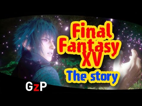 Final Fantasy XV first gameplay rushed to get on YouTube 10 years in the making