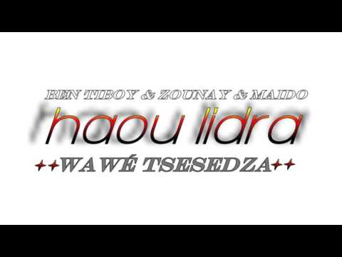 Ben Tiboy & Zounay & Maido _--_haou lidra-_- (Audio) 2016