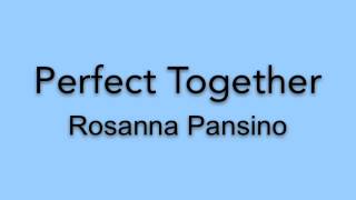 Perfect Together - Rosanna Pansino