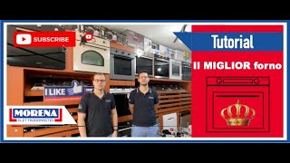 Il miglior forno al mondo - [ Guida alla scelta - Tutorial ] - Parte 1 - LE CARATTERISTICHE