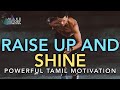 Raise Up Powerful Tamil Motivation Start Positive Reynord MHFoundation