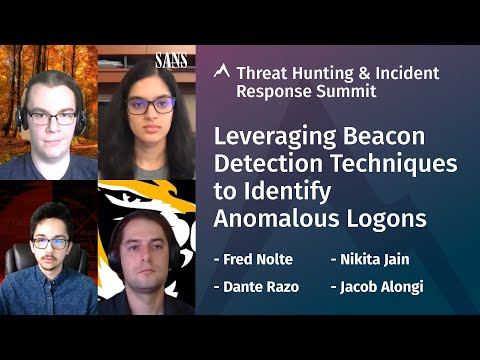 Leveraging Beacon Detection Techniques to Identify Anomalous Logons | 2020 THIR Summit