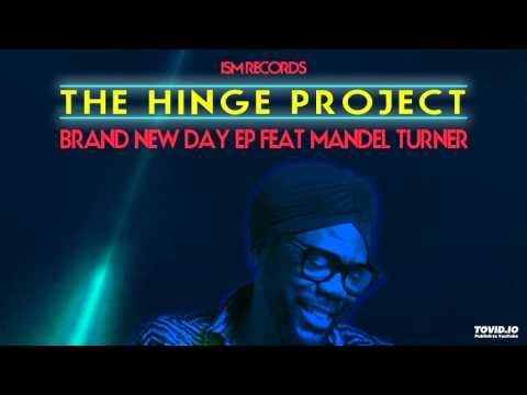 The Hinge Project - Brand New Day [Joe Black Remix]