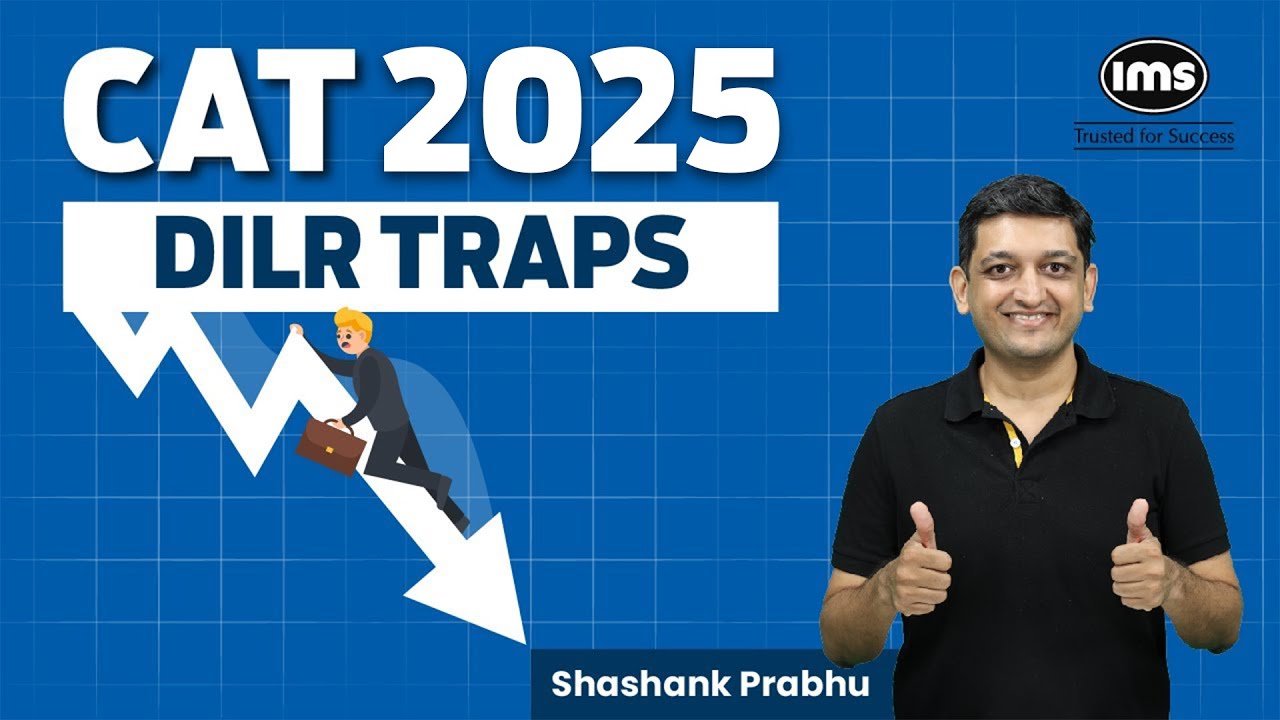CAT DILR Strategy — DILR Questions That Will Reduce Your CAT Score