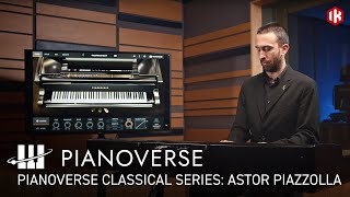 Video thumbnail for Pianoverse Classical Series: Piazzolla - Pianoverse Grand Concert YF3 piano virtual instrument by ikmultimedia
