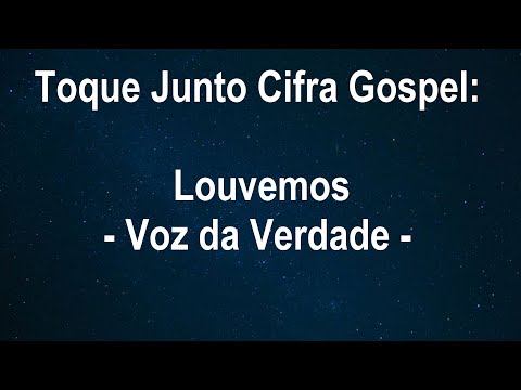 Louvemos - Voz da Verdade