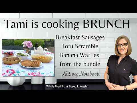 Tami is Cooking Brunch - Breakfast Sausages, Tofu Scramble, Banana Waffles & More. - Nutmeg Notebook