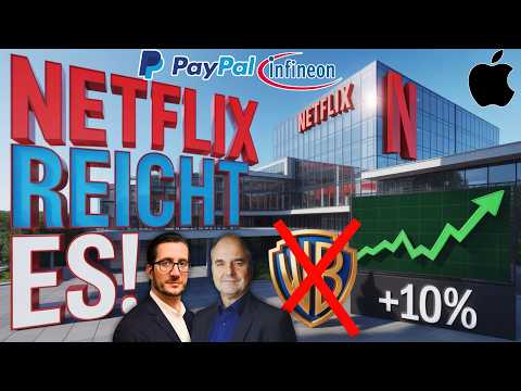 Netflix steigt aus Milliarden Poker aus! Aktie +10% - Paypal & Apple - Update zu Brent ÖL & Infineon