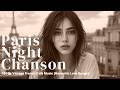 [Playlist] Vintage Paris Cafe ☕ | Cozy & Romantic French Chanson to Warm Your Soul