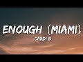 Cardi B Enough Miami Lyrics