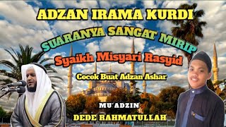 Download lagu Adzan merdu Irama Kurdi Syaikh Misyari Rasyid Alafasy Adzan paling populer Di Indonesia mp3 Download lagu Adzan merdu Irama Kurdi Syaikh Misyari Rasyid Alafasy Adzan paling populer Di Indonesia mp3