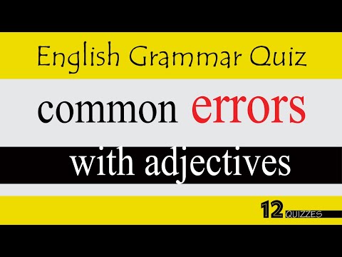 | Common Mistakes with Adjectives | English Grammar Quiz | A Quiz Video