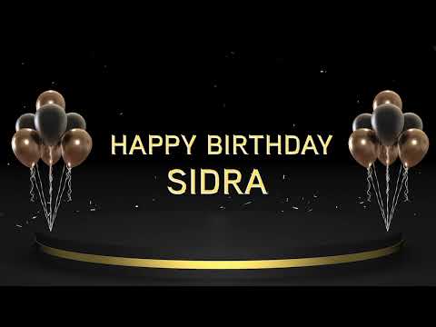 Wish you a very Happy Birthday Sidra