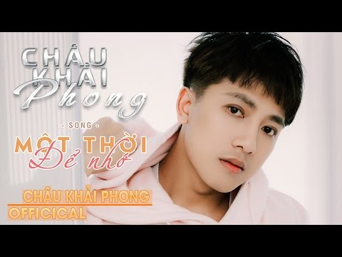 MỘT THỜI ĐỂ NHỚ