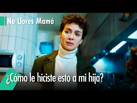 Alev se venga de su hija - No Llores Mamá