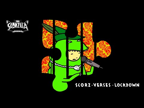 Scorzayzee: Scorz Verses Lockdown