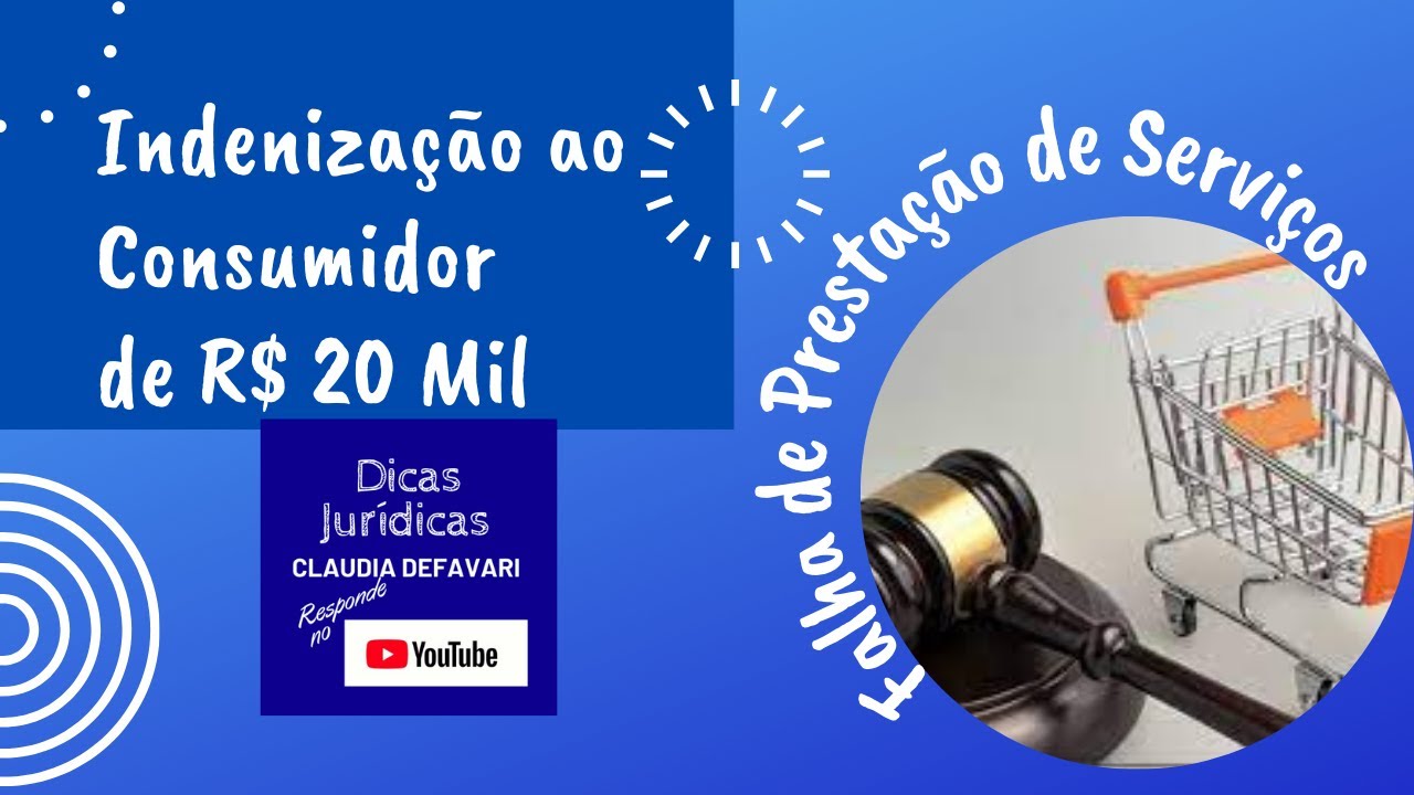 Falha de Prestação Serviços - Indenização ao Consumidor de R$ 20 Mil. DICA JURÍDICA + 6ºEp."D" Série