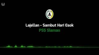Download lagu Lajellan - Sambut Hari Esok PSS Sleman (lirik) mp3