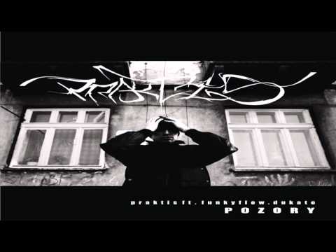 13. Praktis ft. FunkyFlow & Dukato - Pozory | AUDIO HQ | 2012