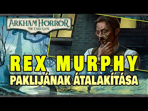 Rettegés Arkhamban Kártyajáték - Pakliátalakítás: Rex Murphy | Társasjáték - Game-Obscura