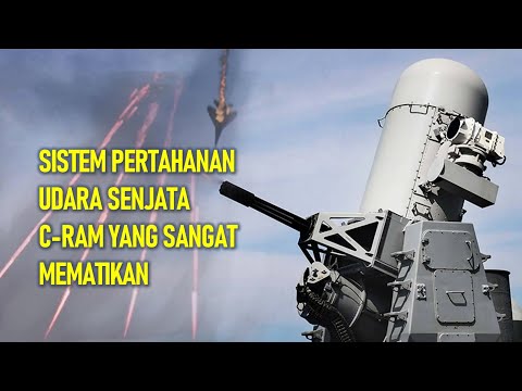 Sistem Pertahanan Udara Senjata C-RAM Counter Rocket Artillery and Mortar