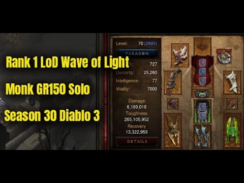 Season 30 Rank 1 Wave of Light LoD Monk GR150 Solo - Diablo 3