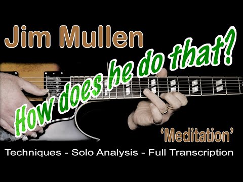 Jim Mullen - 'MEDITATION' Solo - FULL Transcription & FULL Analysis with Score!